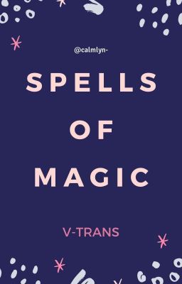 Đọc Truyện spells of magic | v-trans - Truyen2U.Net