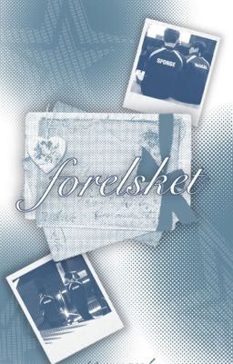 Đọc Truyện spongcal | forelsket - Truyen2U.Net