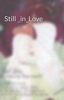 Still _in_Love