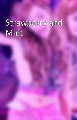 Strawberry and Mint