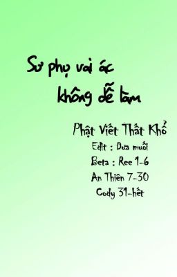 Sư Phụ Vai Ác Không Dễ Làm ! [Beta] [On_going]