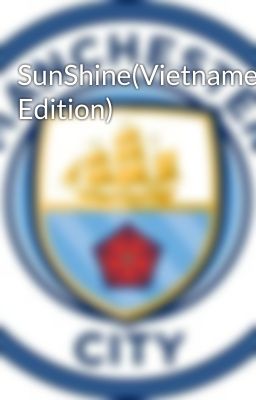 Đọc Truyện SunShine(Vietnamese Edition) - Truyen2U.Net