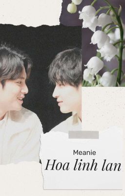 [SVT] [SERIES: HOA NIÊN] Meanie | Hoa Linh Lan