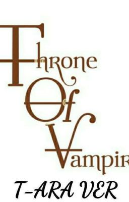 [T-ARA] THRONE OF VAMPIRE