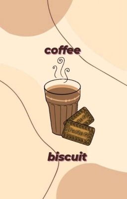 [ taegi ] Cà phê và bánh quy