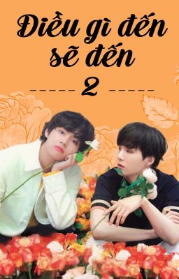 [Taegi] Điều gì đến sẽ đến (pt.2)