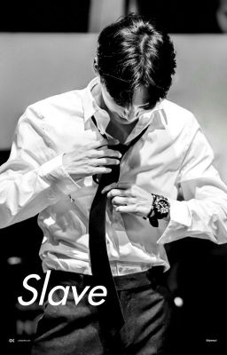 [ TaeGi ] [ SE ] [ Oneshot ] Slave