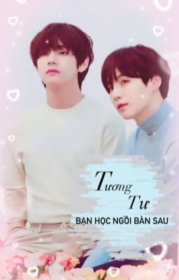 Taegi | Tương tư bạn học ngồi bàn sau |