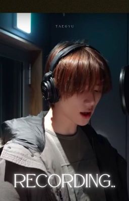 [Taegyu] Recording...