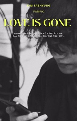 Đọc Truyện |TaeHyung| Love is gone - Truyen2U.Net