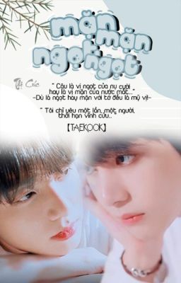 Đọc Truyện 《 TaeKook - Hoàn 》Mặn Mặn Ngọt Ngọt! - HE - Truyen2U.Net