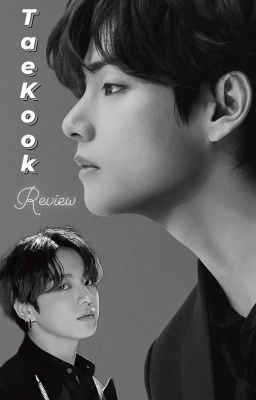 ☆ TAEKOOK REVIEW ☆