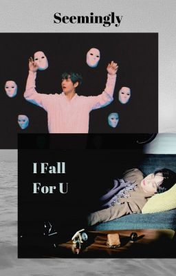 Đọc Truyện [Taekook] Seemingly I Fall For U - Truyen2U.Net