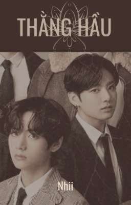 [Taekook] Thằng Hầu