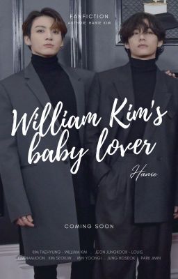 Đọc Truyện [Taekook ] William Kim's baby lover - Truyen2U.Net