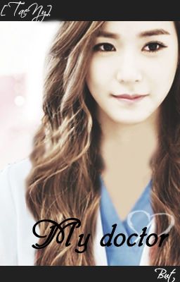 [Taeny] [Oneshot] My doctor - END