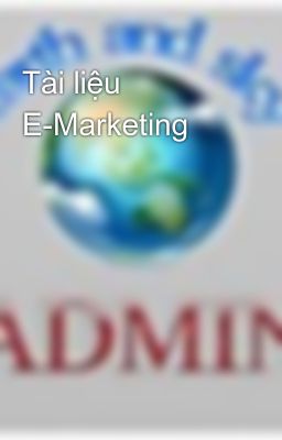 Đọc Truyện Tài liệu E-Marketing - Truyen2U.Net