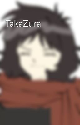 TakaZura