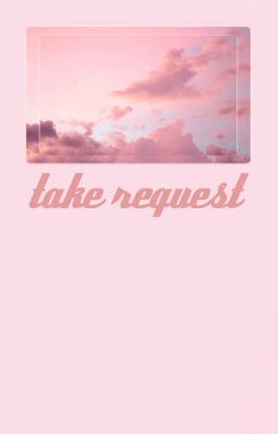take request
