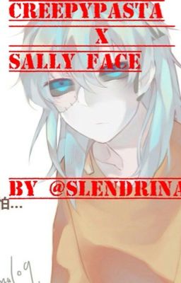 Đọc Truyện [TẠM DROP][Creepypasta x Sally Face][Fanfiction] The Blue Boy - Truyen2U.Net