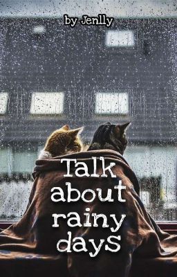 Đọc Truyện Tâm sự những ngày mưa | jenllyphuong
