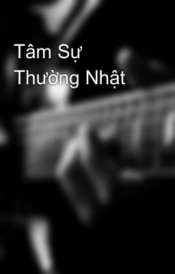 Tâm Sự Thường Nhật