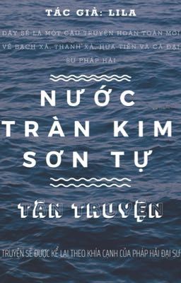 [TÂN TRUYỆN BẠCH XÀ]  NƯỚC TRÀN KIM SƠN TỰ