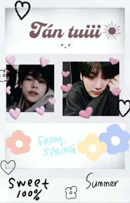 Đọc Truyện Tán tuiii | Taekook - Truyen2U.Net