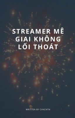 Đọc Truyện TartaLi | Streamer mê giai không lối thoát - Truyen2U.Net