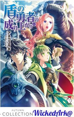 Đọc Truyện Tate no Yuusha no Nariagari - The Rising of The Shield Hero (Light novel vol 6) - Truyen2U.Net