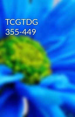 TCGTDG 355-449