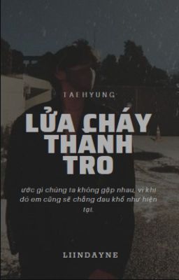 Đọc Truyện |Teahyung| LỬA CHÁY THÀNH TRO -Bland-. - Truyen2U.Net