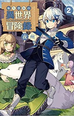 Đọc Truyện Tensei Kizoku No Isekai Boukenroku ~Jichou Wo Shiranai Kamigami No Shito~ 2 - Truyen2U.Net