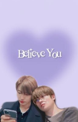 [textfic] Believe you 