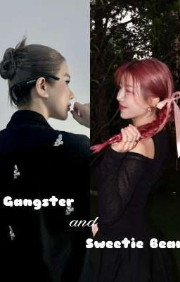 Textfic • Gangster n Sweetie Bear | Diệp Lâm Anh × Trang Pháp