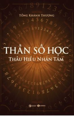 Thần số học - Thấu hiểu nhân tâm