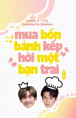 [thanh kha cửu | trans] mua bốn bánh kếp, hời một bạn trai