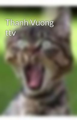 Thanh Vuong ttv