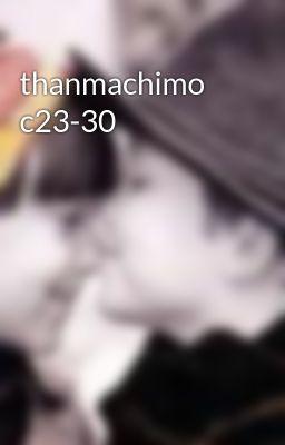 thanmachimo c23-30