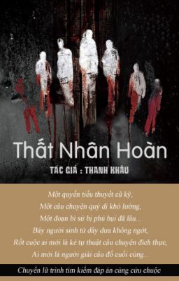 Đọc Truyện Thất nhân hoàn - Thanh Khâu - Truyen2U.Net