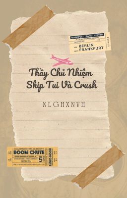 Thầy Chủ Nhiệm Ship Tui Và Crush.[DROP]