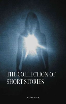 The Collection of Short Stories