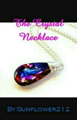 The Crystal Necklace