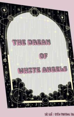 The dream of white angels