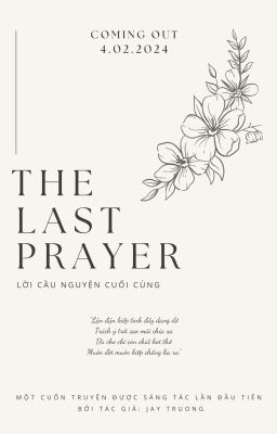 The Last Prayer: Lời Cầu Nguyện Cuối Cùng