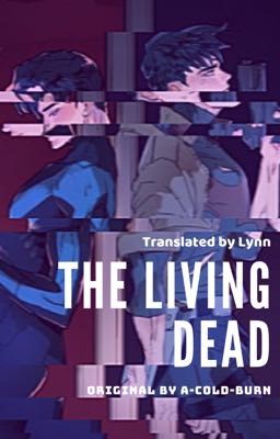 Đọc Truyện The Living Dead [JayDick oneshot/trans] - Truyen2U.Net