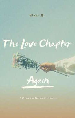 The Love Chapter: Again _ Sunsun |Hoàn|