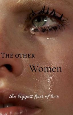 Đọc Truyện The other Women - Truyen2U.Net