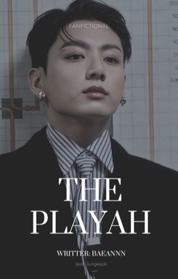 Đọc Truyện The playah| JJK. - Truyen2U.Net