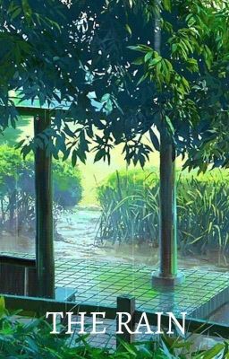 Đọc Truyện The Rain - Truyen2U.Net